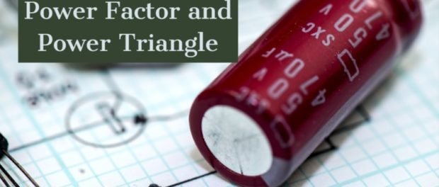 Power Factor, What is Power Factor and Power Triangle?