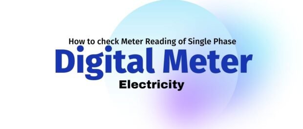 How-to-Check-Meter-Reading-of-Single-Phase-Digital-Electricity-Meter